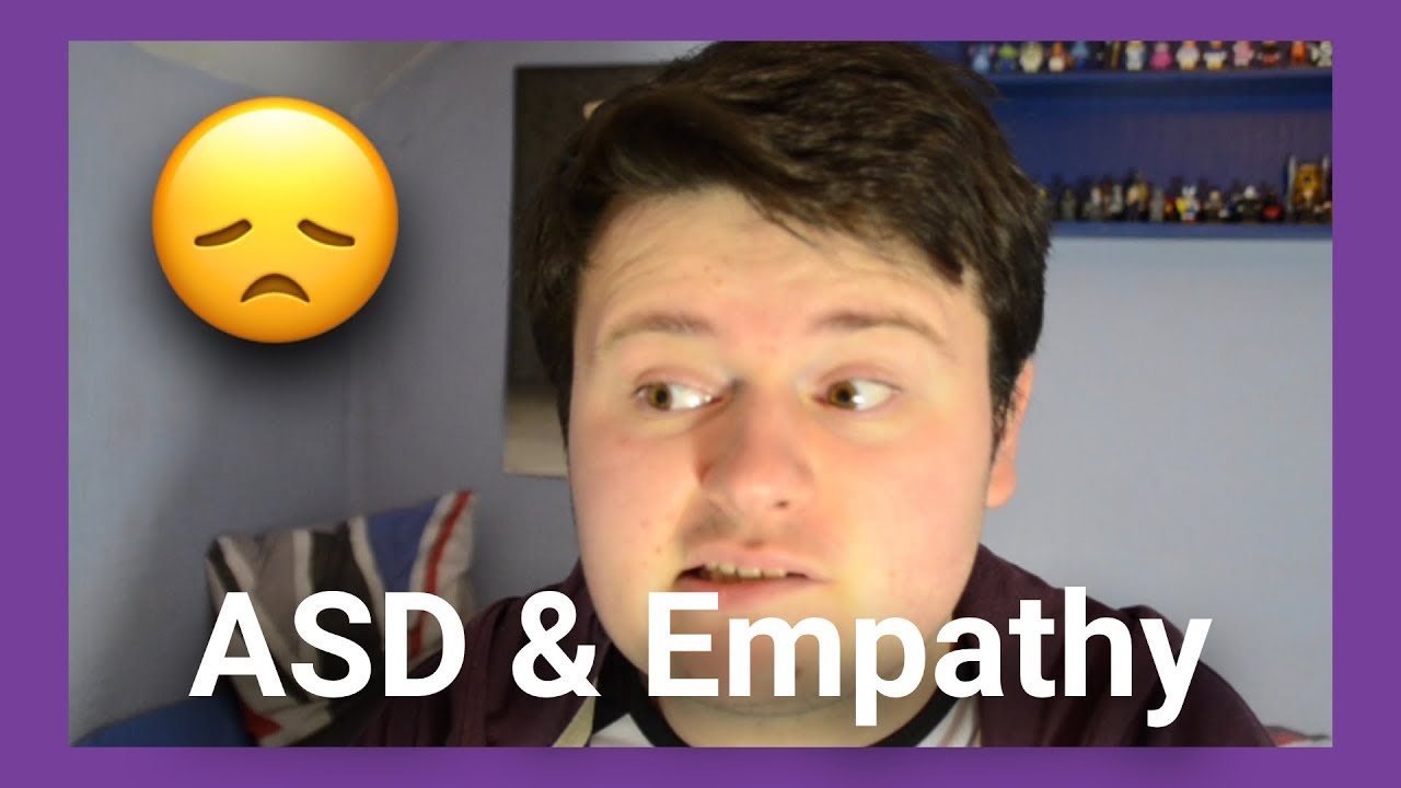 can-autistic-people-feel-empathy-youtube