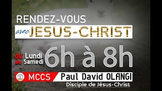 RENDEZ-VOUS AVEC JESUS-CHRIST, 6H00-8H00 DU LUNDI  10 JANVIER 2022