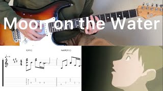 Beck OST - Moon On The Water (guitar cover with tabs & chords)