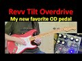 Revv Tilt Overdrive Review