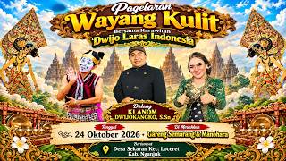 🔴LIVE WAYANG KULIT DALANG KI ANOM DWIJOKANGKO 'Lahire Wisanggeni'Bt. GARENG SEMARANG & MANOHARA