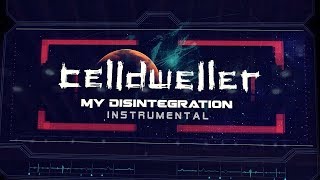 Celldweller - My Disintegration (Instrumental Video)
