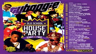 DJ TY BOOGIE - OLD SCHOOL HOUSE PARTY PART TWO [2008]