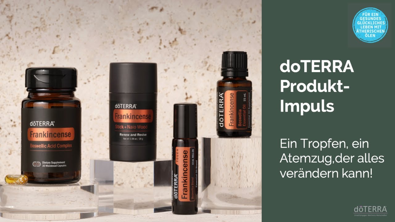doTERRA Produkt-Impuls - ein Tropfen, ein Atemzug, der alles verändern kann!
