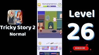 Tricky Story 2 Normal Level 26 Help the girl get back home