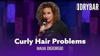 Curly Hair Problems. Maija Digiorgio  Full Special