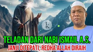 TELADAN DARI NABI ISMAIL A.S - Ustaz Auni 