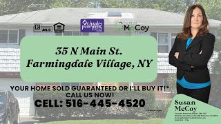 PRICE REDUCED: 35 N Main St. Farmingdale Village, NY | The Real McCoy Team | 516-802-9972