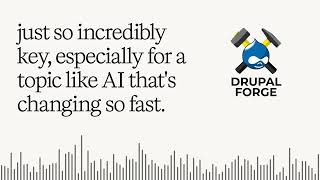 DrupalBrief: Drupal GovCon 2025 - Human-Centered AI Integration for Accessible Gov Sites