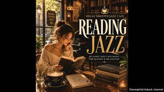 Relax Smooth Jazz Cafe  - Calm Morning