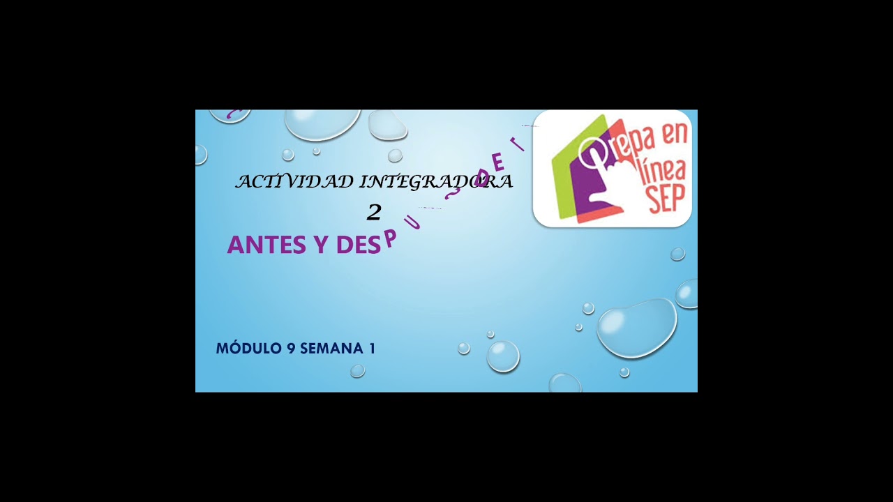 Actividad 2 Módulo 9, Prepa en línea Sep, Semana 1. - YouTube