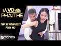 Là Vợ Phải Thế l Tập #12 Full HD: Công Vinh bị Thủy Tiên lơ đẹp trong lần đầu gặp mặt (1/8/2017)