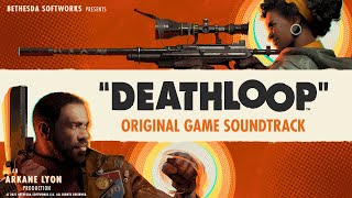 Deathloop – Original Soundtrack (Deluxe Edition) Updaam