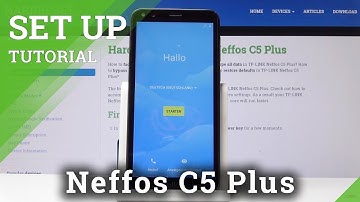 TP-Link Neffos C5 Plus Configure & Set Up