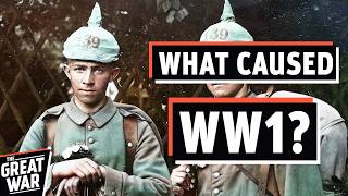 Why Did The First World War Break Out? (Full Documentary)