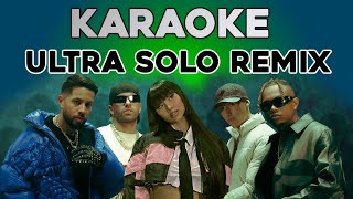 ULTRA SOLO REMIX (KARAOKE)- Polimá Westcoast, Pailita, Paloma Mami, Feid, De la Ghetto