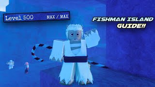 Fishman Island full guide!!(GPO)