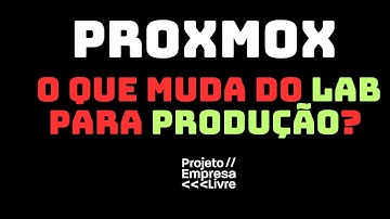 LAB x Produção no Proxmox: Boas práticas, riscos e o que ninguém te conta! (+ Cupom)