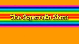 The Superrollo Show \ The Superrollo Show \