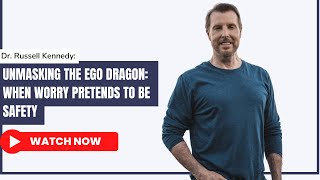 Unmasking the Ego Dragon: When Worry Pretends to Be Safety