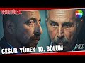 Cesur Yürek 10. Bölüm - HD