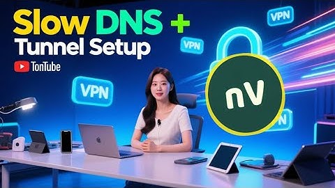 Slow DNS Server Setup on NPV Tunnel VPN | Step by Step Guide