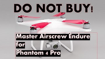 Do not Buy! Phantom 4 Pro Master Airscrew Endure propeller issues!