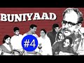 BUNIYAAD EPISODE 4 HINDI T V SERIAL