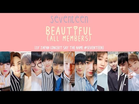 SEVENTEEN (세븐틴) – BEAUTIFUL Color Coded Han/Rom/Eng Lyrics