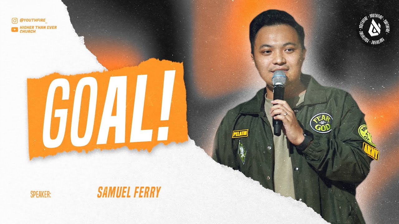 Youth Fire - " Goal! " - Samuel Ferry