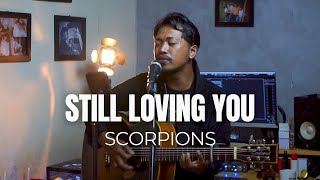 STILL LOVING YOU - SCORPIONS | ROLIN NABABAN COVER