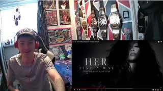 H.E.R. - Find A Way ft. Lil Baby, Lil Durk *REACTION