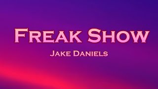 Jake Daniels - Freak Show (Lyrics) feat. AViVA