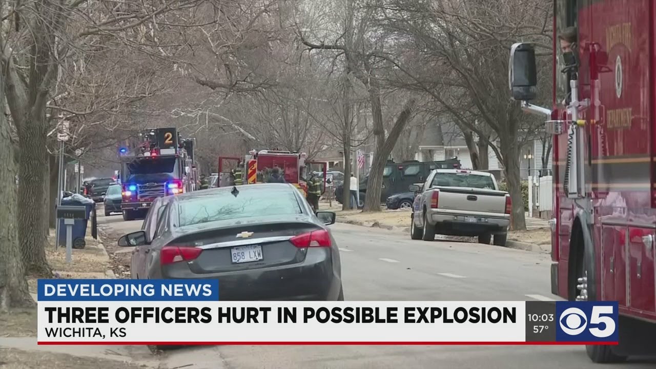 Wichita Explosion 3 Wichita police officers injured by 'possible explosion,' department ...