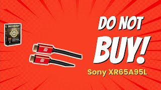 DON'T BUY Sony XR65A95L Before Watching THIS! 😱 (7 Reasons)