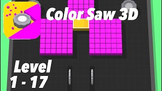 Color Saw 3D - Gameplay Level 1 - 17 ( iOS ) screenshot 2
