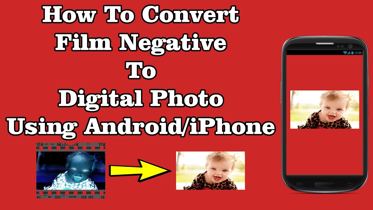 How to convert film negative to digital photo using android / iphone in