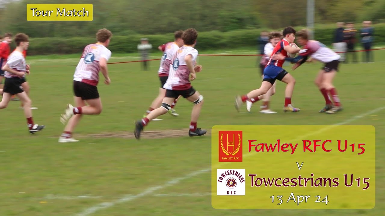 Fawley Rfc Fawley U15 v Towcestrians U15 13/4/24 Full Match - YouTube
