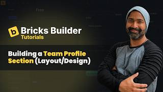 Bricks Builder Tutorial: Building A Team Profile Section Layout And Design