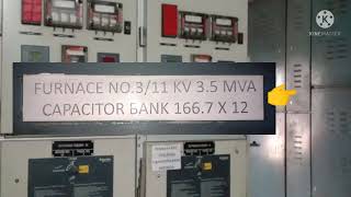 11KV Outgoing Feeder | Capacitor bank | Furnace Transformer