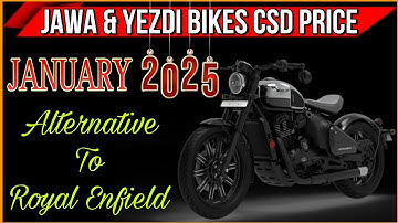 New CSD Canteen Price January 2025 | JAWA & YEZDI CSD Price | JAWA 42 BOBBER CSD Price | CSD Cars