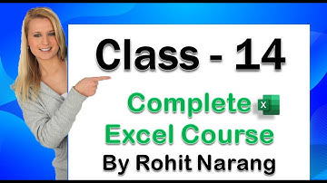 Class 14 | Excel Course in 14 Days For Beginners | Rohit Narang