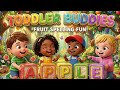 Can You Spell Every Fruit? 🍎 Learn Fruit Names & Spelling for Kids | Toddler Buddies