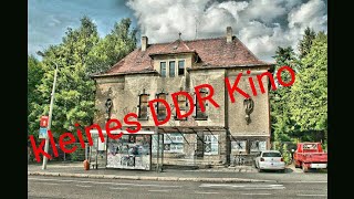 Lost Place - Das kleine verlassene DDR Kino 2018