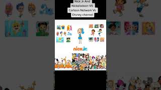 Nick Jr And Nickelodeon VS Cartoon Network Vs Disney channel