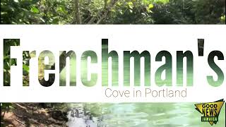 Frenchman's Cove | Must See Places | Good News Jamaica