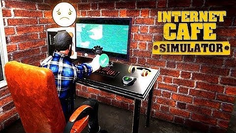Internet Cafe Simulator 2 Download Android 2023