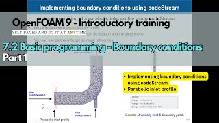 7.2 Module 7 - Implementing my own boundary conditions with codeStream #openfoamtraining