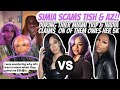 DRAMA ALERT!! Tish &amp; Az  Got SCAMMED By Simia &amp; Nadia CLAIMS One Of Them OWE Her MONEY!!