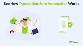 Qore Transaction-Sure Automation